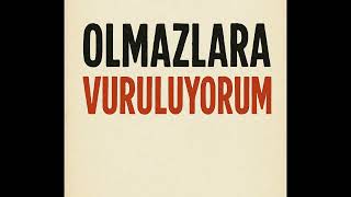 Olmazlara Vuruluyorum - Akustik (Amatör)