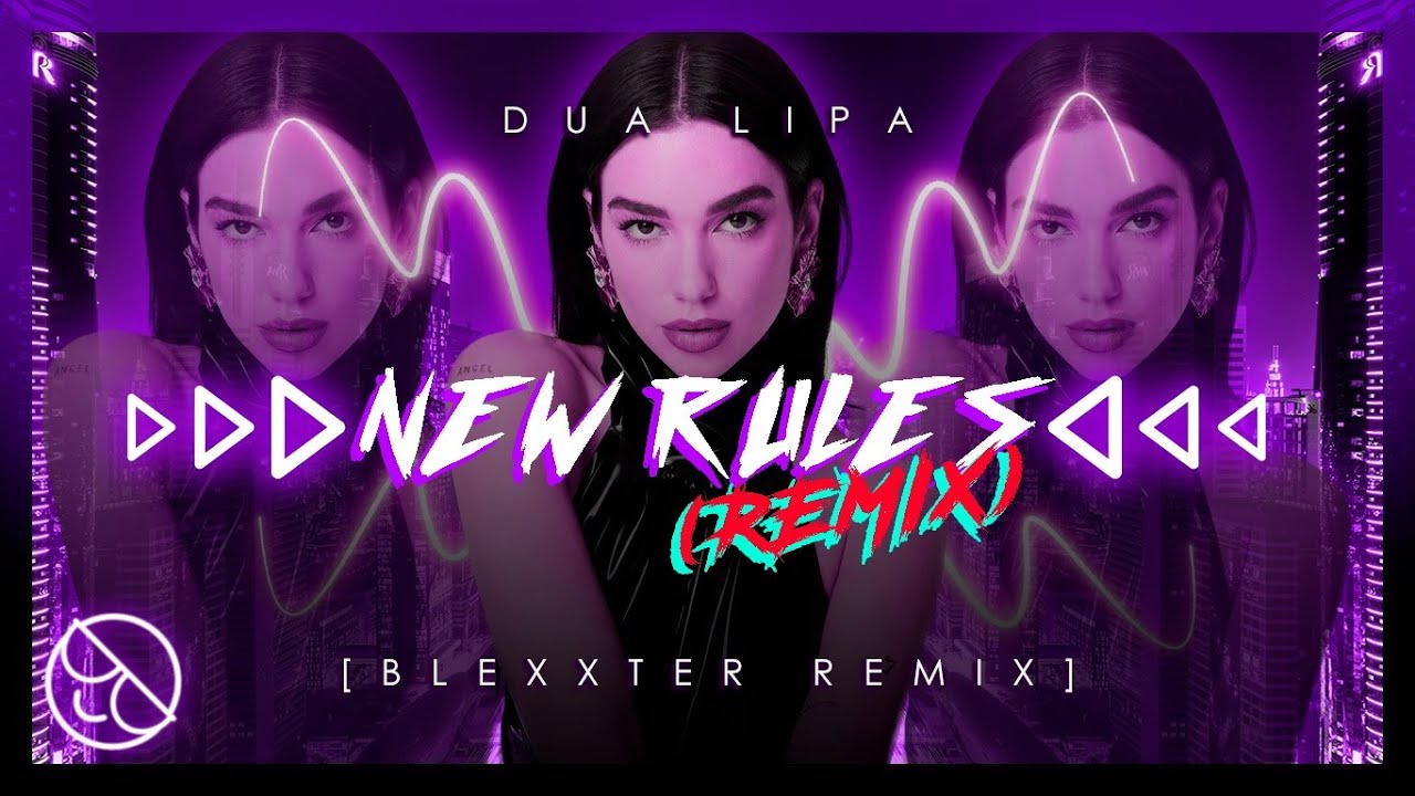 Dua Lipa - New Rules [Blexxter Remix] - YouTube