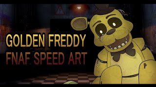 FNAF Golden Freddy SpeedArt