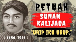 Petuah Sunan Kalijaga || motto hidup,Inspiratif,Penuh Makna