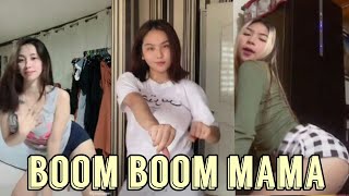 Boom Boom Mama || New Tiktok Dance Compilation