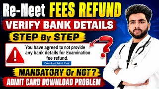 Re Neet Fees Refund Bank Details OTP Verification Process Step By Step|How to Download Admit Card