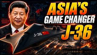 Why is China's New J-36 stealth fighter about to become a game changer in Asia