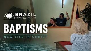 Baptisms - August 2, 2026 - Brazil Church of the Nazarene