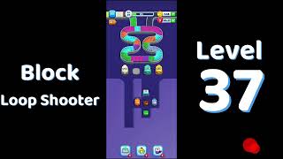 Block Loop Shooter Level 37 walkthrough 🔫 | Color Flow Puzzle | SolutionGuruji