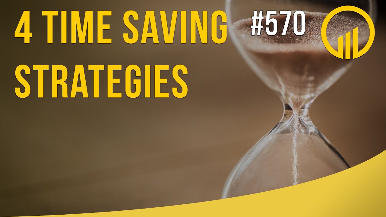 4 Time Saving Strategies - Sales Influence Podcast - SIP 570