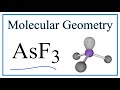 AsF3 (Arsenic trifluoride) Molecular Geometry, Bond Angles