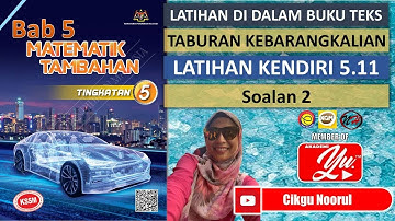 BUKU TEKS ADDMATH FORM 5 | KSSM | BAB 5 | TABURAN KEBARANGKALIAN | LATIHAN KENDIRI 5.11 | SOALAN 2