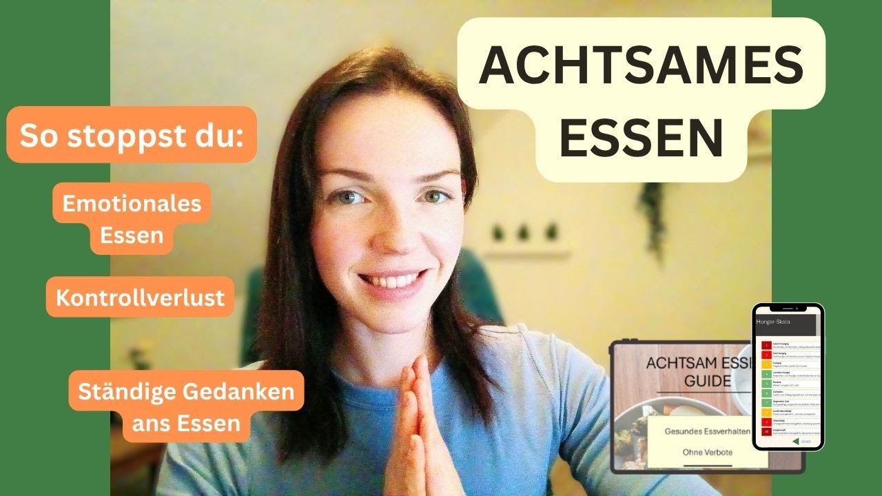 Achtsames Essen - Essen genießen ohne Verzicht oder Schuldgefühle