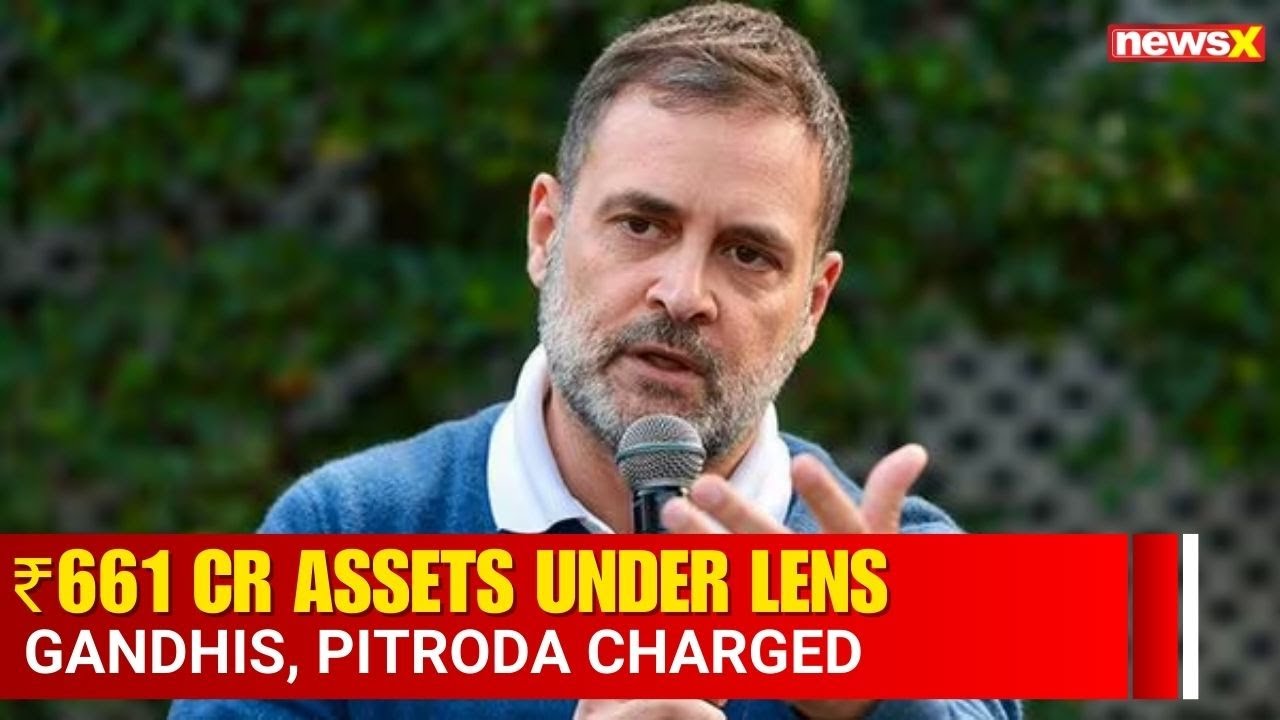 ED Charges Sonia, Rahul & Pitroda in National Herald Case | ₹661 Cr Assets Under Probe | NewsX