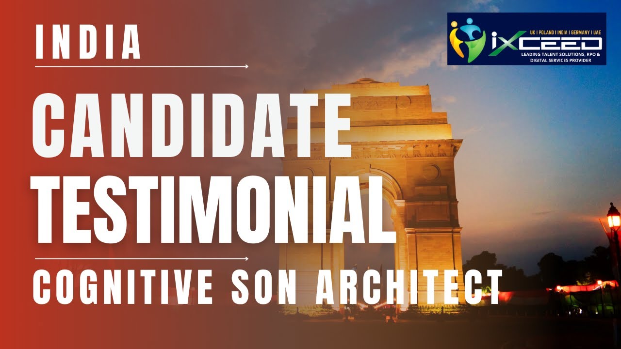 Candidate Testimonial | Cognitive SON Architect | India