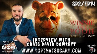 Interview with Craig David Dowsett from Winnie the Pooh: Blood and Honey