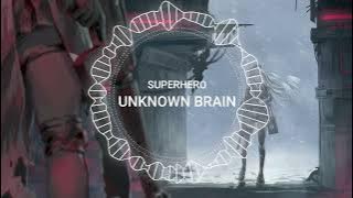 Unknown Brain - Superhero (feat. Chris Linton) [NCS Release] 1 Hour Loop