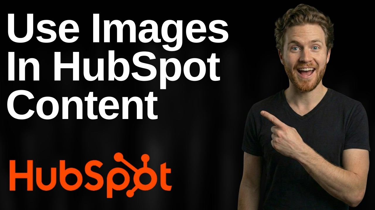How To Use Images In HubSpot Content (2026 Easy Guide) - YouTube
