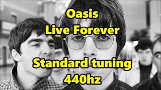 [440hz] Oasis - Live forever (standard tuning)