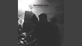 Shameless - YUNIQUE., REBI