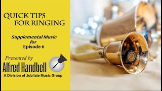 Quick Tips for Ringing | Ep 6 Supplemental Music