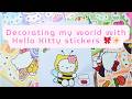 Decorating my world with Hello Kitty stickers 🎀✨