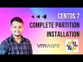 How to install CentOS 7: Complete Partition Installation Tutorial