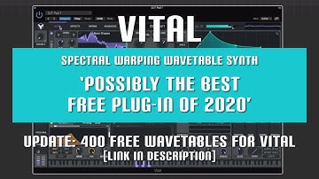 VITAL Wavetable Synth - FREE Version Review + Demo