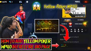 How To Add Yellow Poker Mp40 in FreeFire Bio Page || Bio Page Tricks screenshot 4