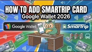 How to Add SmarTrip Card to Google Wallet 2026