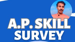 What is Skill survey? Details of Government of AP Skill survey