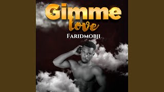 Download Lagu Gimme Love MP3