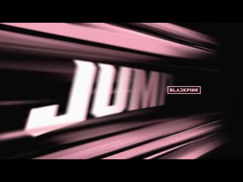 BLACKPINK JUMP With Jennie Intro Extended Outro Vol 2