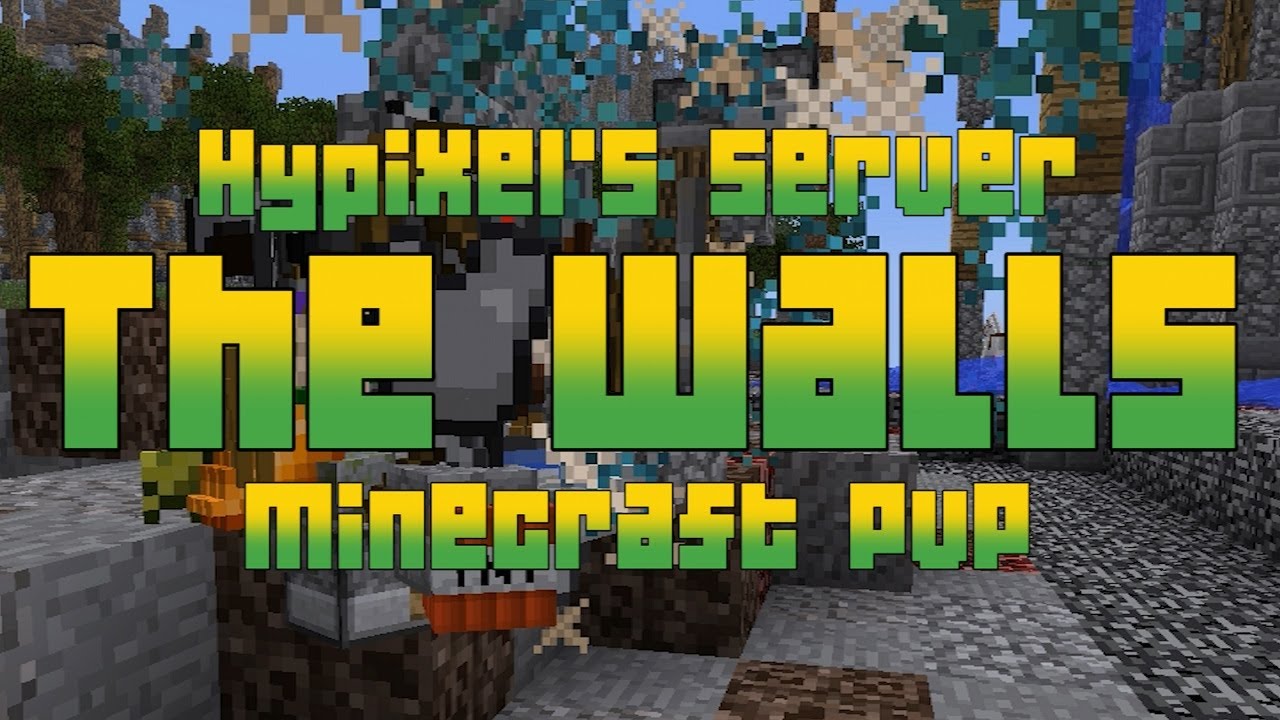 THE WALLS - A Nice Chase - Hypixel's Server - #10