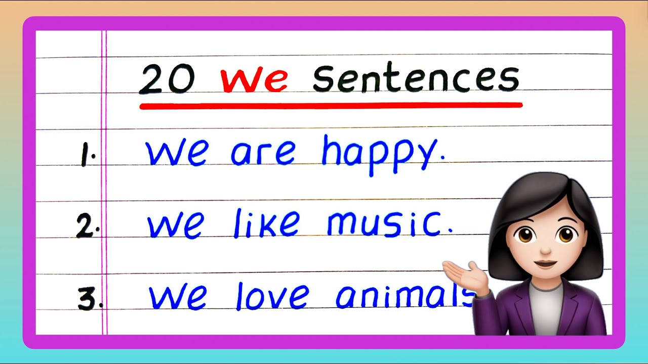 Sentences with We | Make Sentences with "We" | 20 We Sentences | Sentences using We