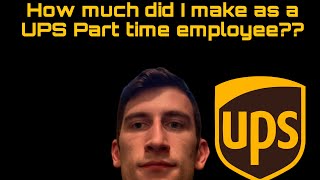 How Much Did I make as a UPS Part Time Package Handler?!?