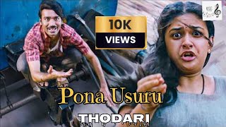 Pona Usuru Vanthurichu ❤️ | Thodari| Dhanush |Keerthy Suresh | Haricharan | Shreya Ghoshal| D. Imman