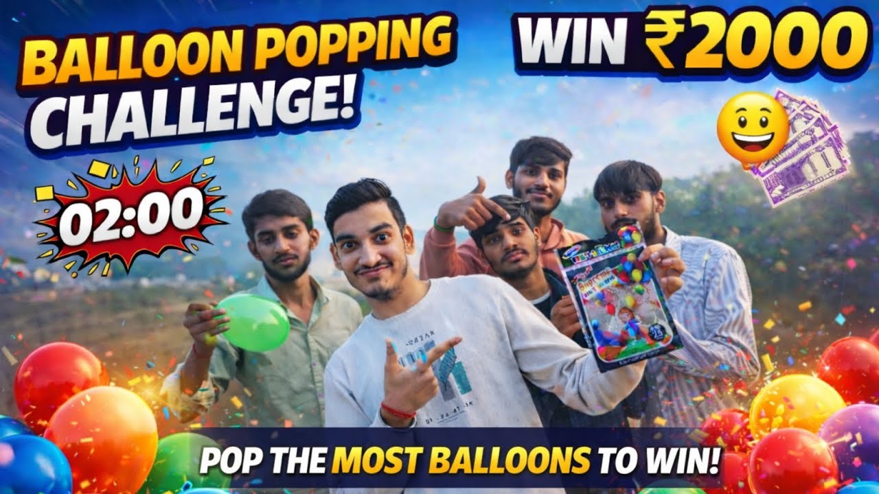 Balloon Phodo Aur Jeeto ₹2000 💰 | Crazy Challenge With Friends