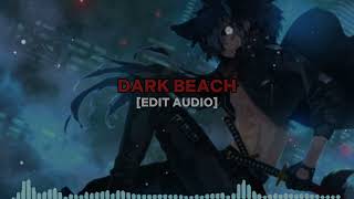 Pastel Ghost - Dark Beach Edit Audio