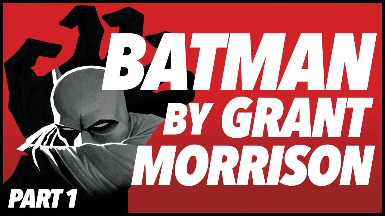 BATMAN by Grant Morrison In The Grip of The Black Glove YouTube