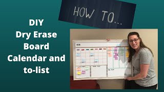 DIY Dry Erase Calendar