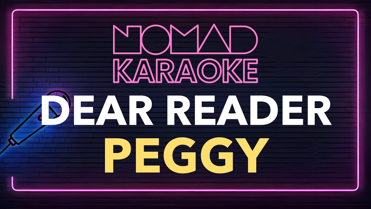 Peggy - DEAR READER (Karaoke) 