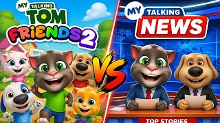 📰 Talking News Update: My Talking Tom Friends vs 2 – Full Comparison! 🔥