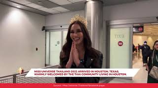 Miss Universe Thailand 2022 arrived in Houston, Texas