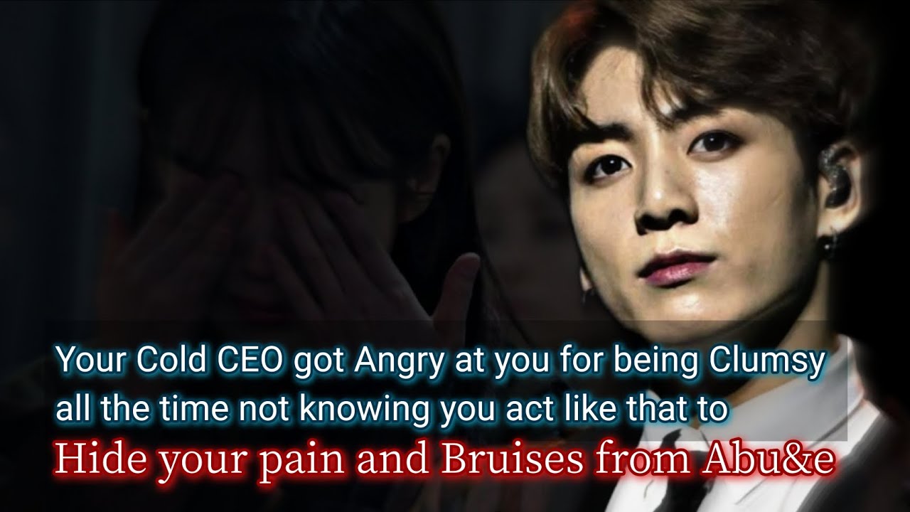Your Cold CEO got Angry at you for being Clumsy all the time not knowing you act like that to-