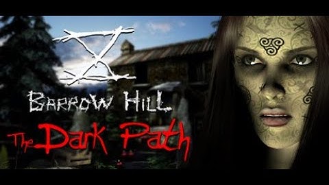 barrow hill: the dark path [1/2] full playthrough.