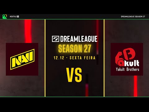 DreamLeague S27 | Natus VIncere x Yakult Brothers | Fase de Grupos | Dota 2