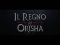 Il Regno di Orïsha | Trailer Ufficiale