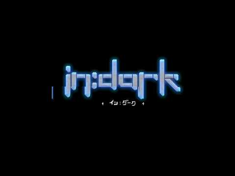 in:dark - インダーク / Trailer