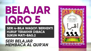 Belajar Mengaji Iqro 5 LENGKAP dengan Suara: Belajar Membaca AlQuran dengan CEPAT (Seri 4)