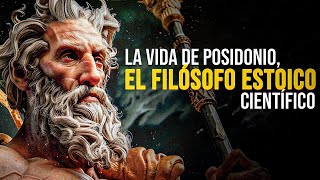 The life of the philosopher Posidonius the Stoic scientist