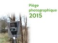 Piège photographique 2015