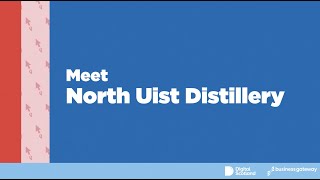 Business Shorts: North Uist Distillery