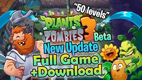 Plants vs Zombies 3 "New Beta Update 4.0.27" Full Gameplay (without Boosts & Lawn mower) + Download